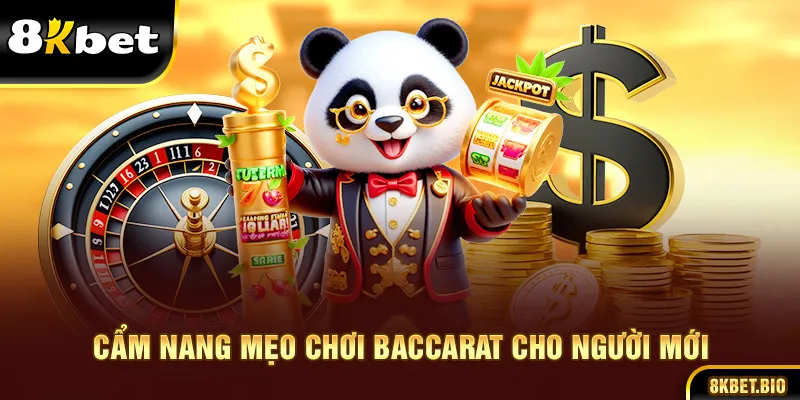 Cẩm nang mẹo chơi baccarat cho người mới