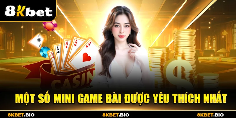 Một số mini game bài được yêu thích nhất