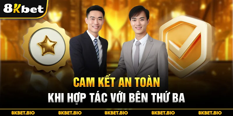 Cam kết an toàn khi hợp tác với bên thứ ba