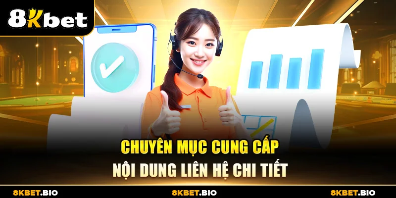 Chuyên mục cung cấp nội dung liên hệ chi tiết