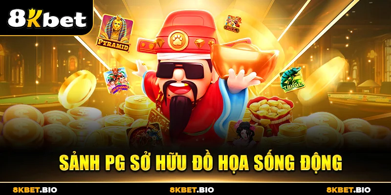Sảnh PG sở hữu đồ họa sống động
